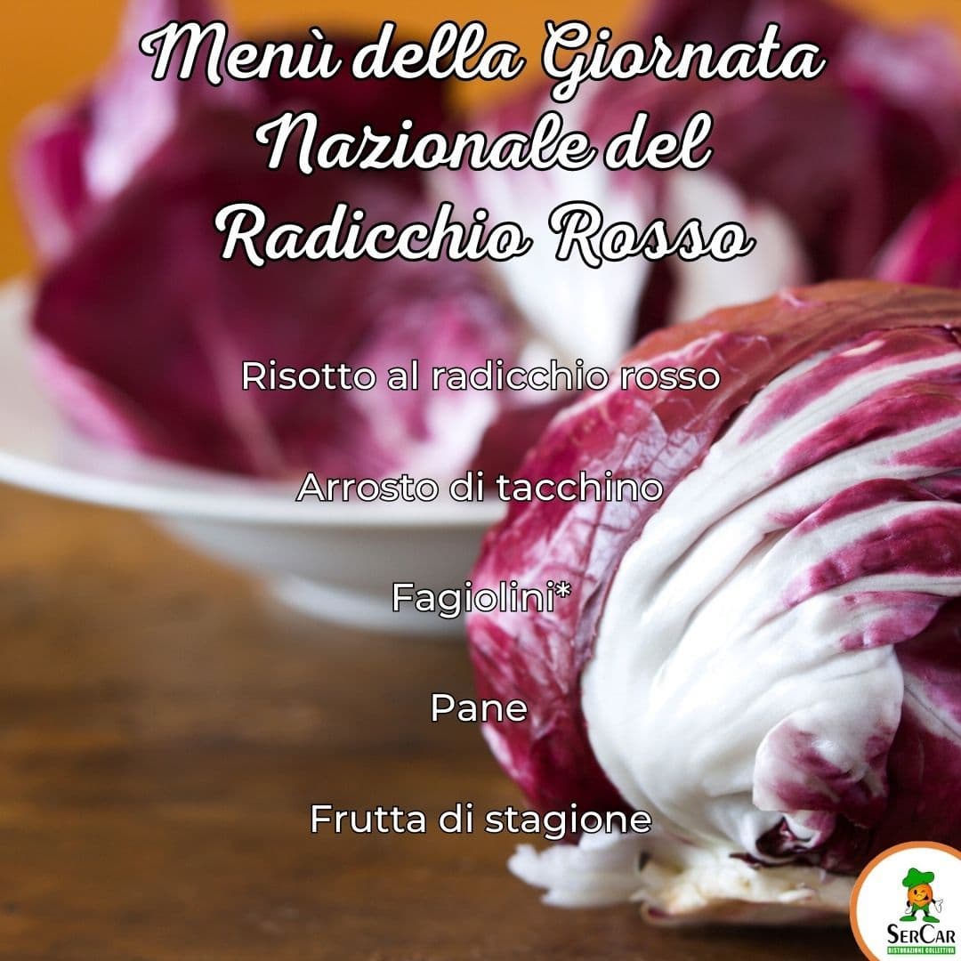 Menù Giornata Nazionale del Radicchio Rosso