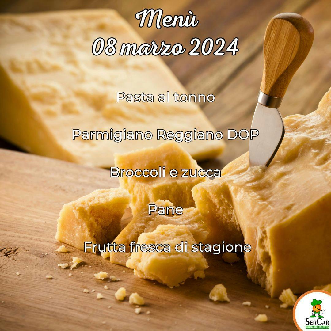 Menù 08 Marzo - Parmigiano Reggiano DOP
